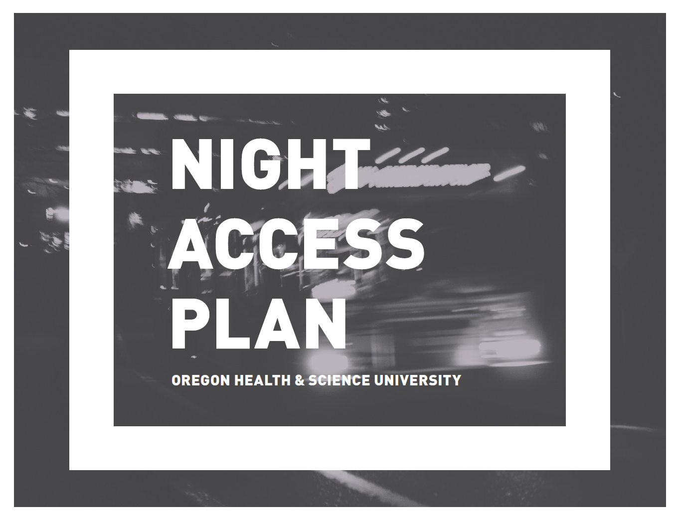 OHSU Night Access Plan cover