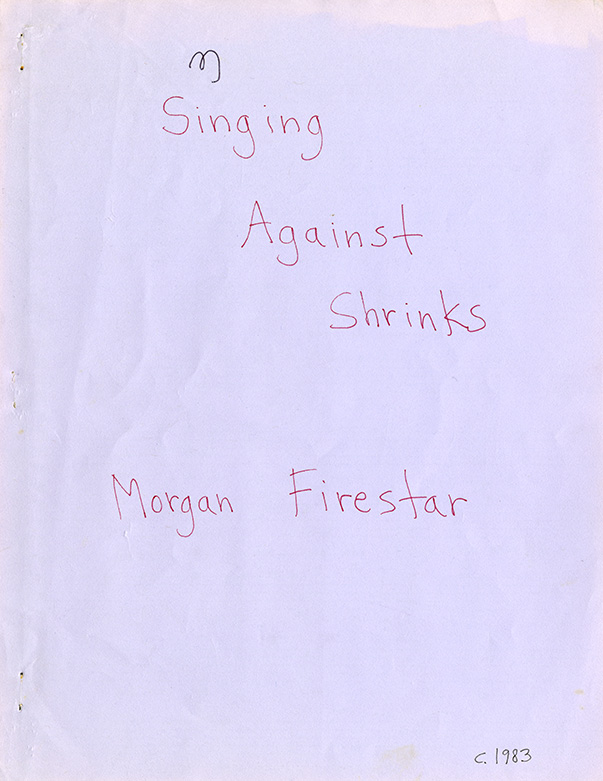 Purple cover of song booklet, "Singing Against Shrinks" by Morgan Firestar