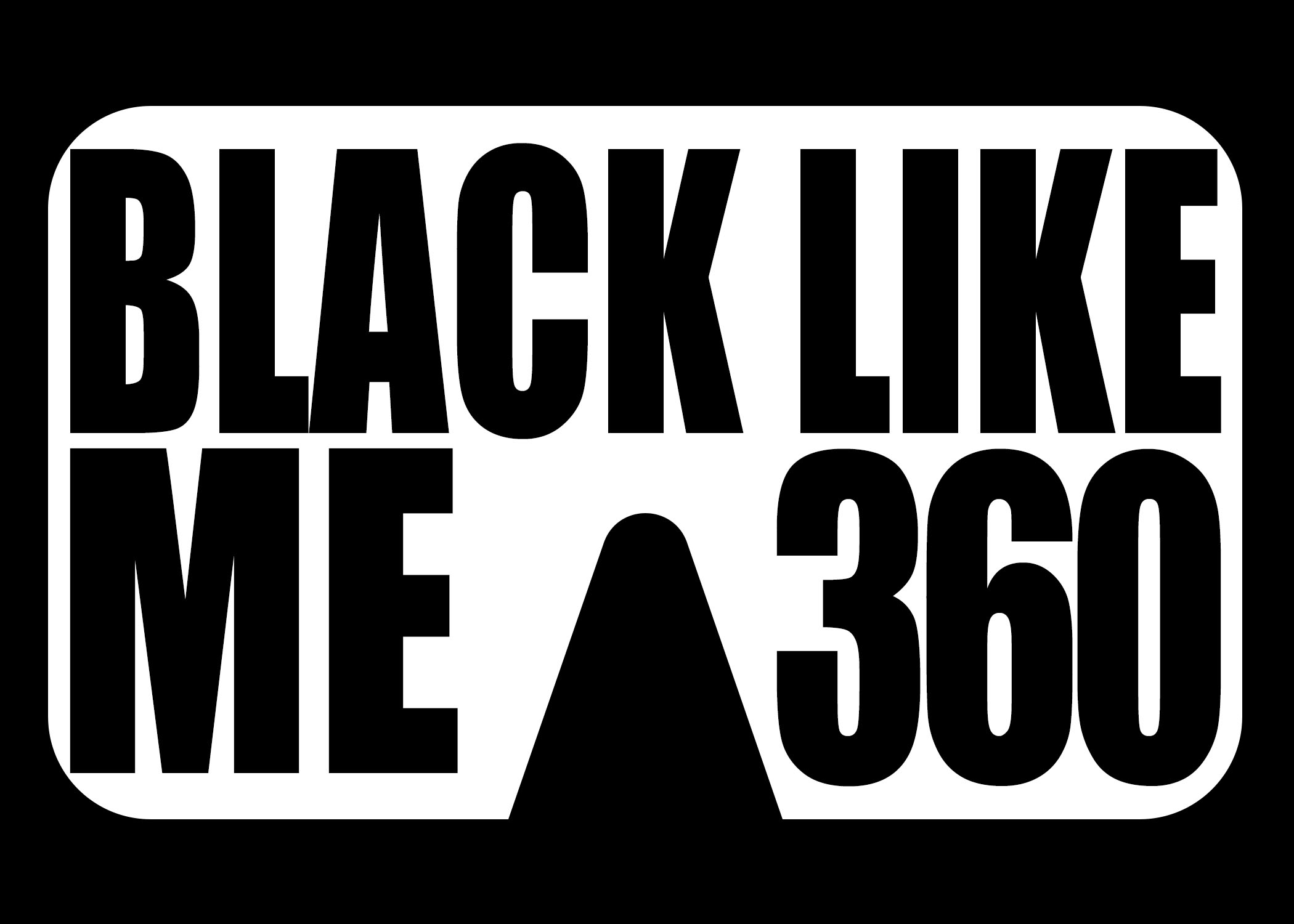 Black Like Me 360 Logo