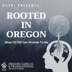 Album art for OCTRI's podcase series, Rooted in Oregon.