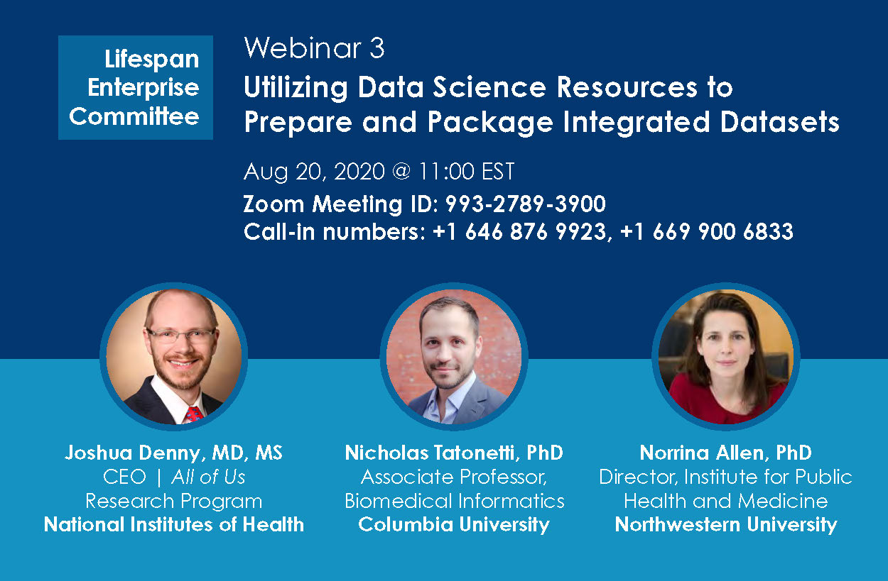 Flyer for webinar number 3 in the Charting the Life Course webinar series. Session title is utilizing data science resources to prepare and package integrated datasets.