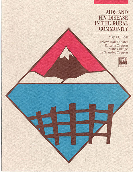 Brochure, “AIDS and HIV Disease in Rural Communities” symposium, May 11, 1990, Eastern Oregon State College. 