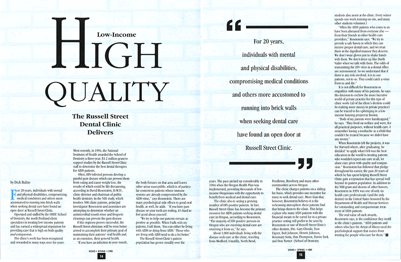 Preview of the OHSU Views Spring 1995 article, "Low Income, High Quality: The Russell Street Dental Clinic Delivers." View full publication at the link.