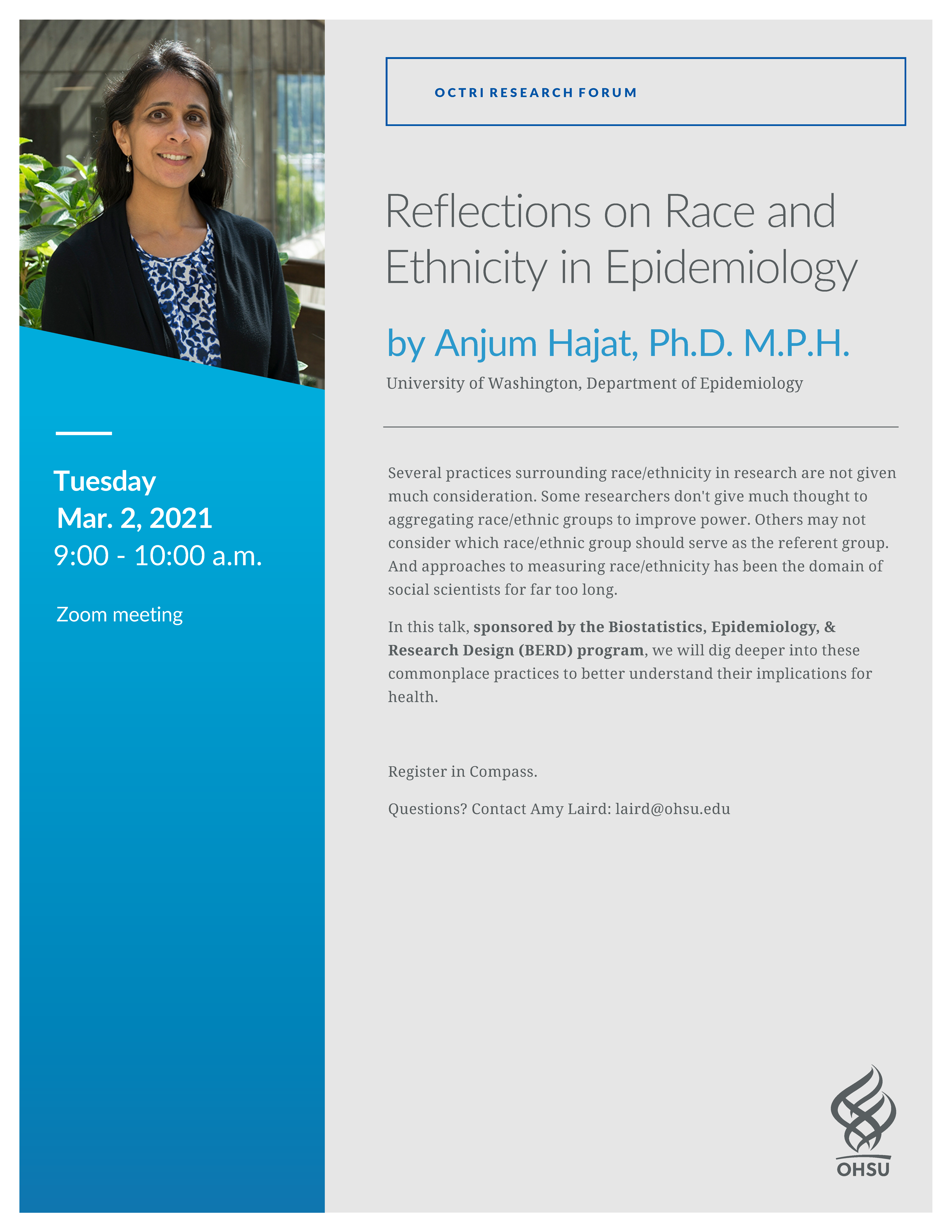 This is a flyer for OCTRI-BERD research forum on Reflections on Race and Ethnicity in Epidemiology on March 2, 2021.