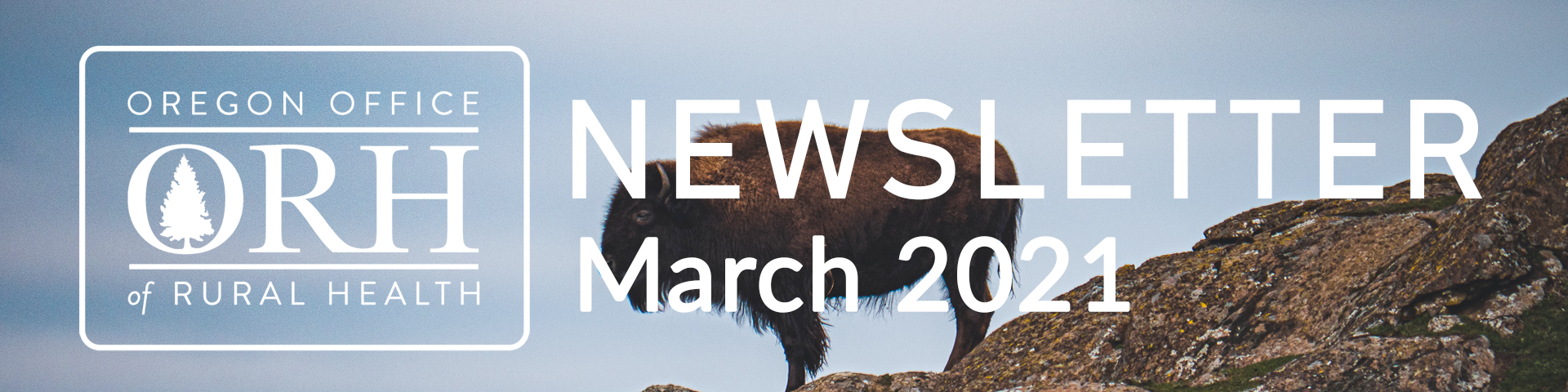 March 2021 ORH Newsletter