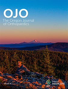 Oregon Journal of Orthoapedics Volume IX, 2020