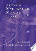 A Primer in Mathematical Models in Biology