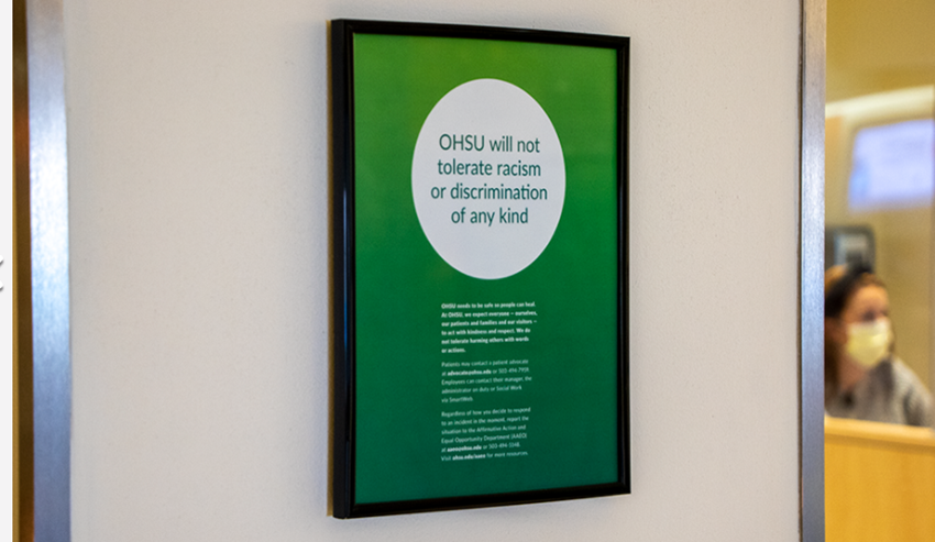 OHSU will not tolerate racism or discrimination of any kind