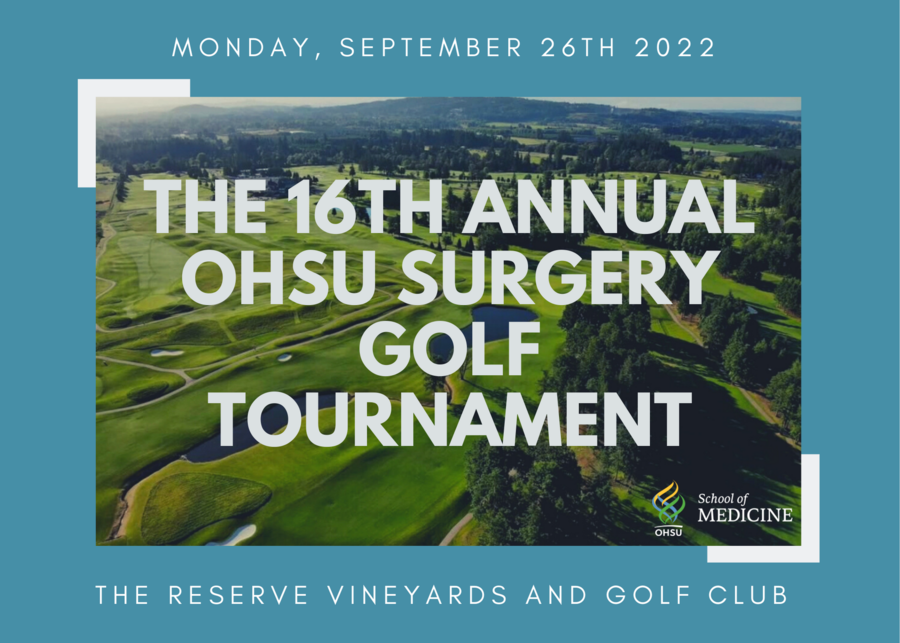 the 16th Annual OHSU Department of Surgery Golf Tournament Banner 