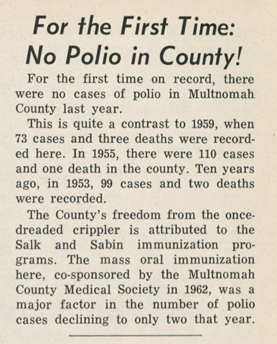 Blurb "For the First Time: No Polio in County!" notes that for the first time on record, there were not polio cases recorded in Multnomah County in 1963.