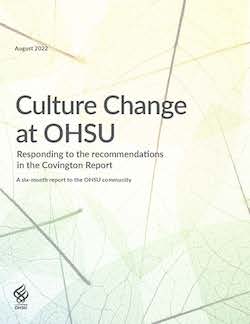 Cover image of the Culture Change at OHSU August 2022 report.