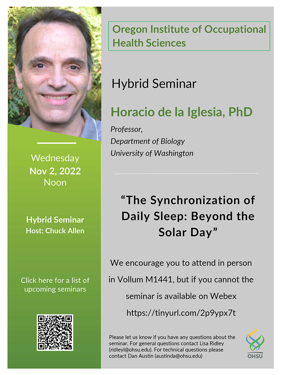 Horacio de la Iglesia, PhD Professor, Department of Biology University of Washington