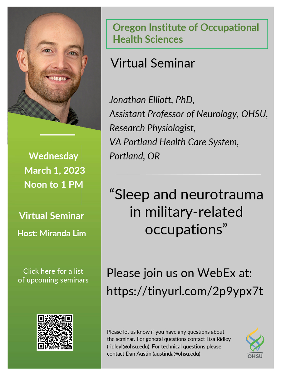 Jonathan Elliott, PhD, Assistant Professor of Neurology, School of Medicine, Research Physiologist, VA Portland Health Care System Portland, OR