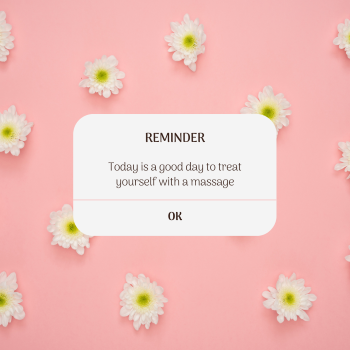 Pink background with flowers and text that states "today is a good day to treats yourself with a massage".
