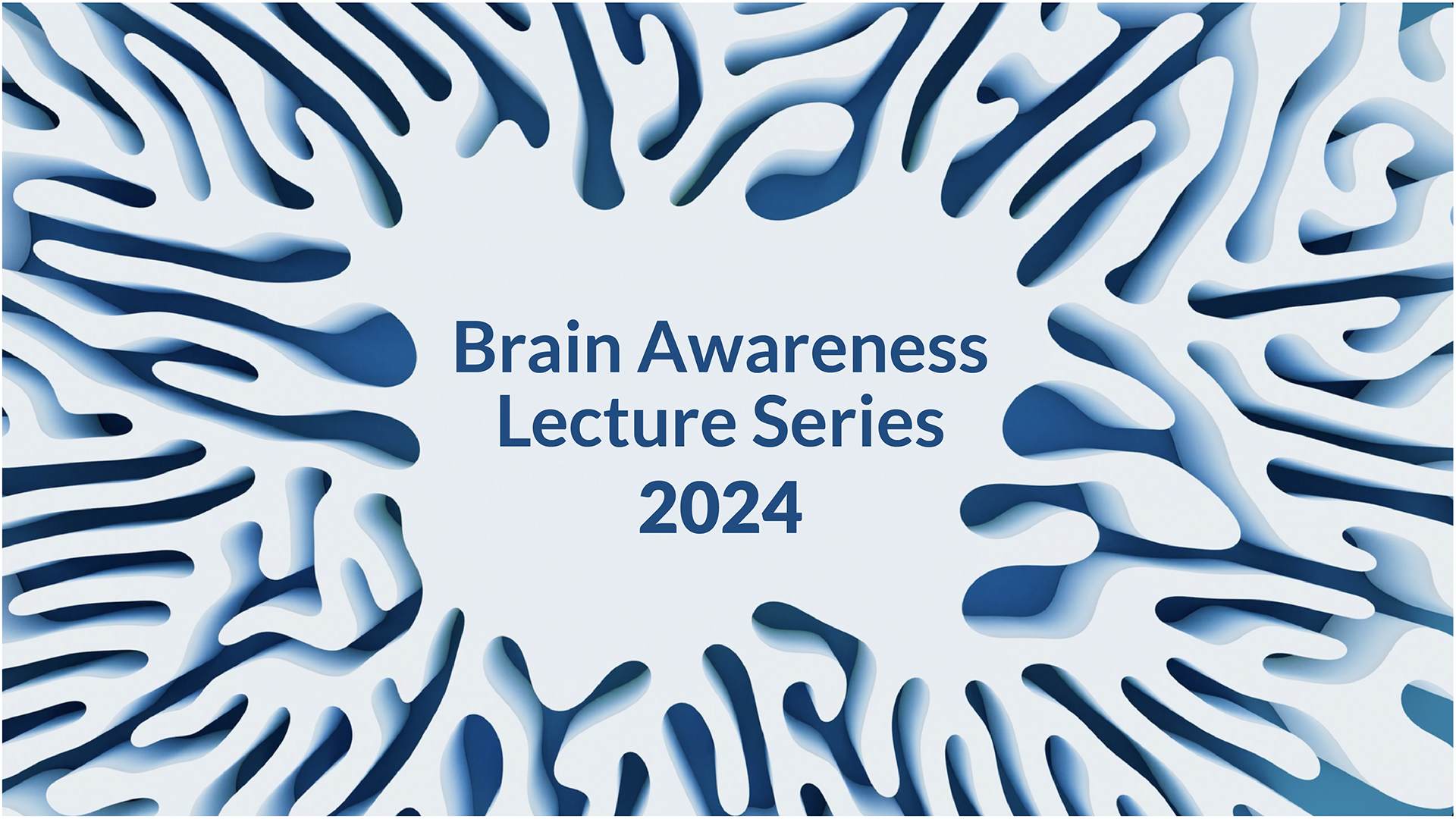Brain Awareness Lecture Series 2024