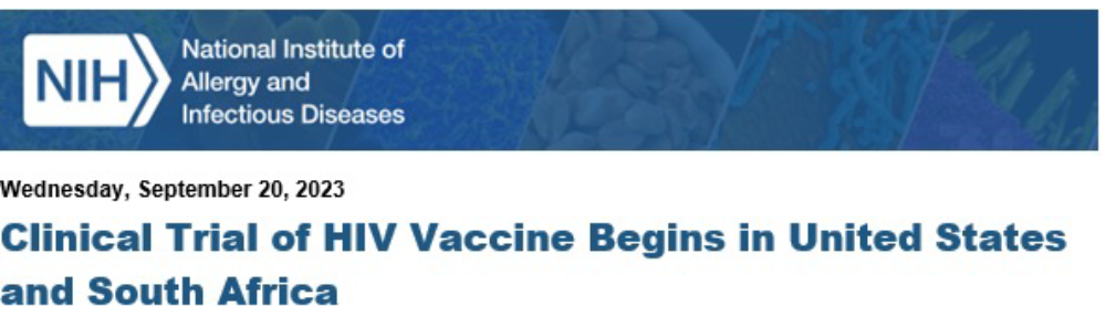 NIH Logo describing Clinical Trail of HIV Vaccine Begins in United States and South Africa. published 09/20/2023