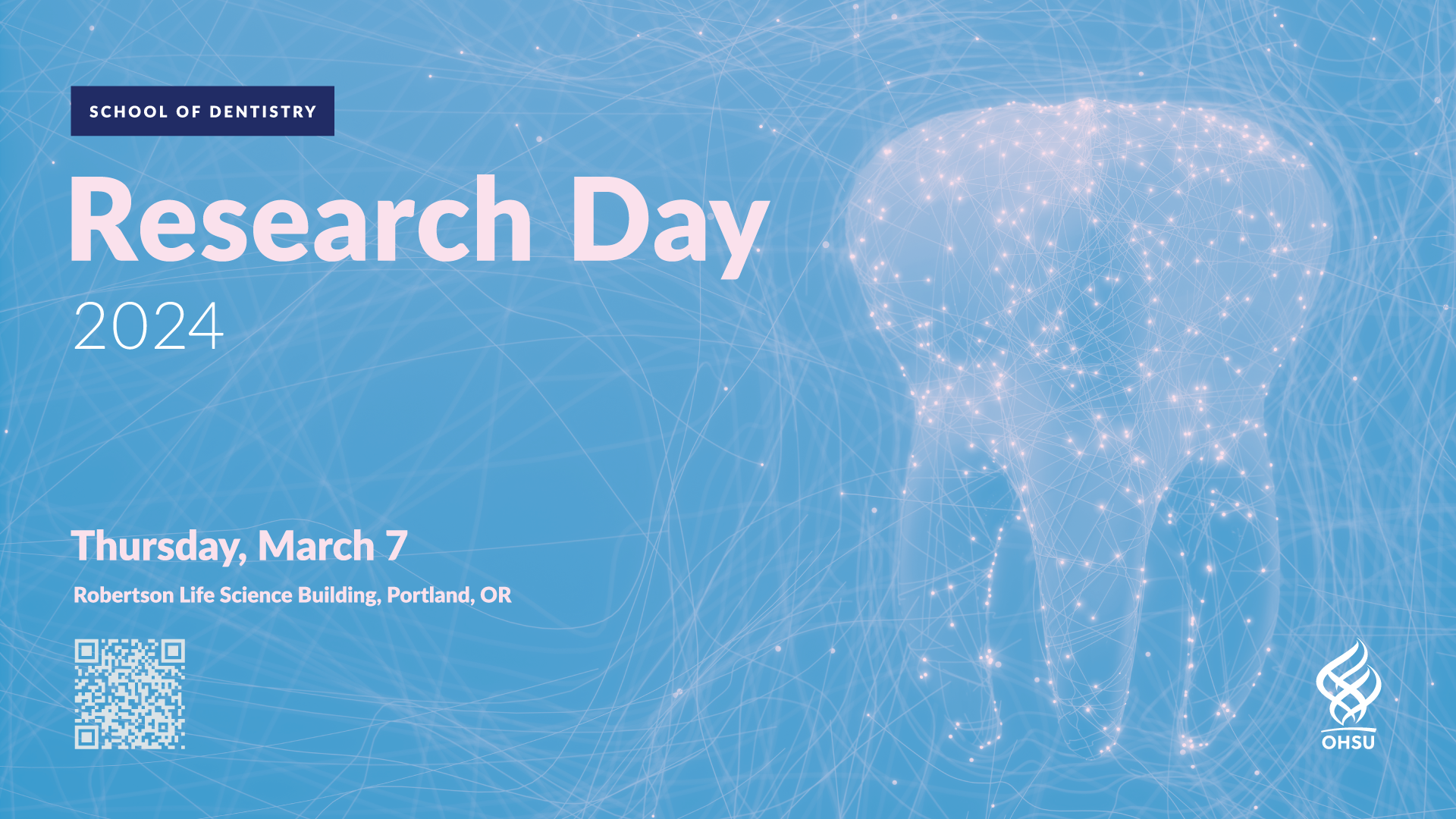 School of Dentistry Research Day announcement with a tooth made up of white dots and lines on a sky blue background.