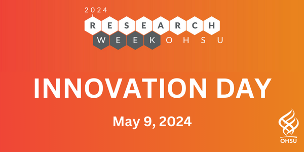 Graphic image for OHSU Innovation Day 2024