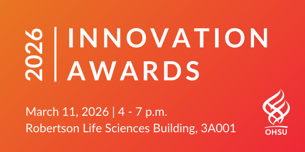 2026 OHSU Innovation Awards