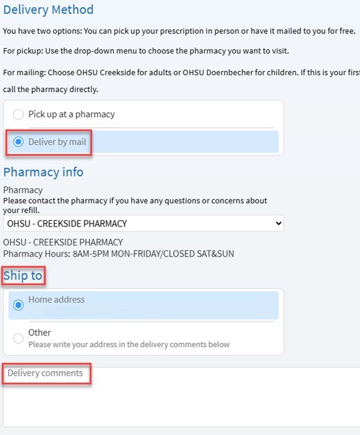 A screenshot of the “Delivery Method” screen in MyChart. The “Deliver by mail” button, “Ship to” headline and “Delivery comments” box are highlighted.