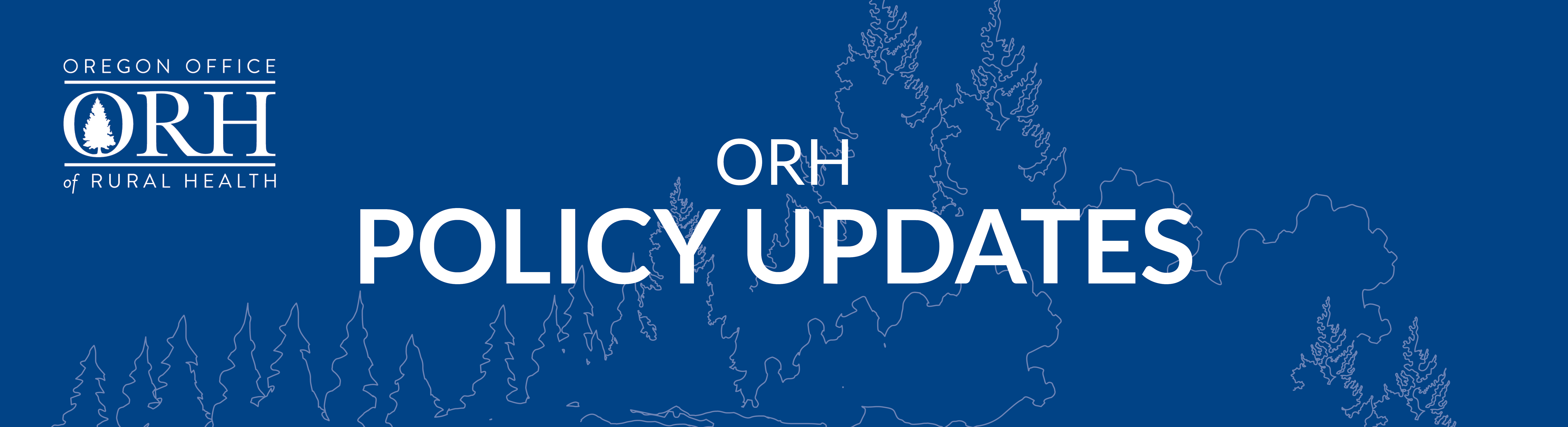 ORH Policy Updates