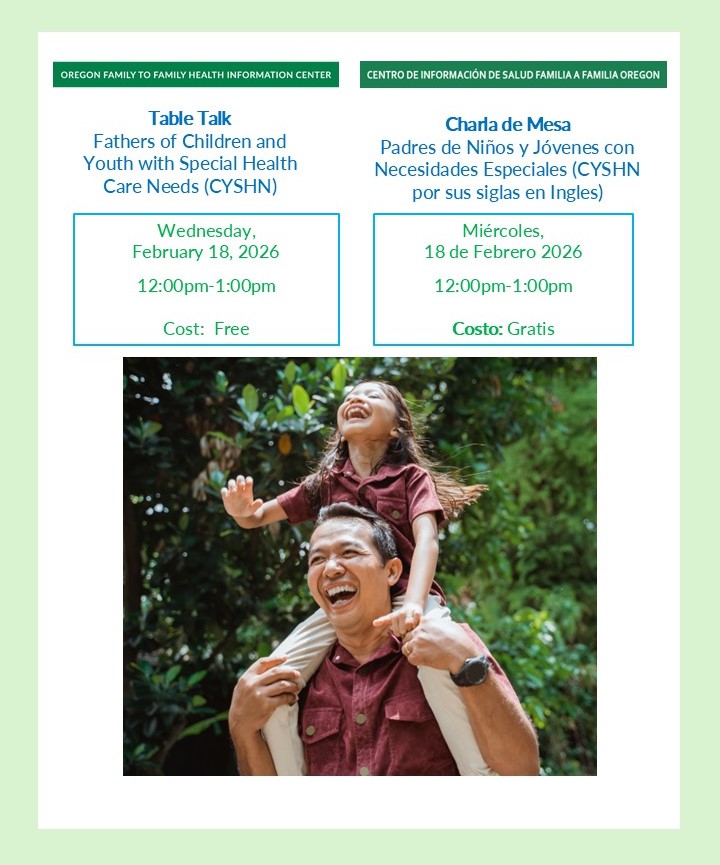 bilingual flier inviting father's of children with special health needs to talk to one another.