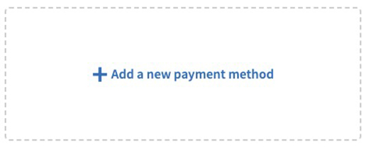 A box with a plus sign and the words “Add a new payment method.”