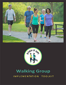 The cover of the “Step It Up! Walking Group Implementation Toolkit” shows people walking together.