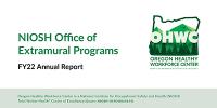 Oregon Healthy Workforce Center Fiscal Year 2022 Annual Report
